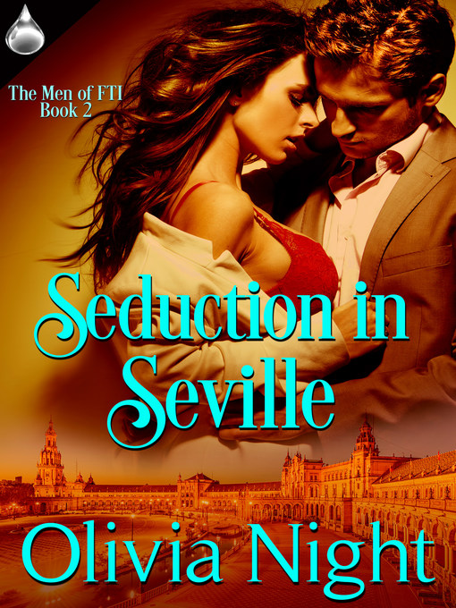 Title details for Seduction In Seville by Olivia Night - Available